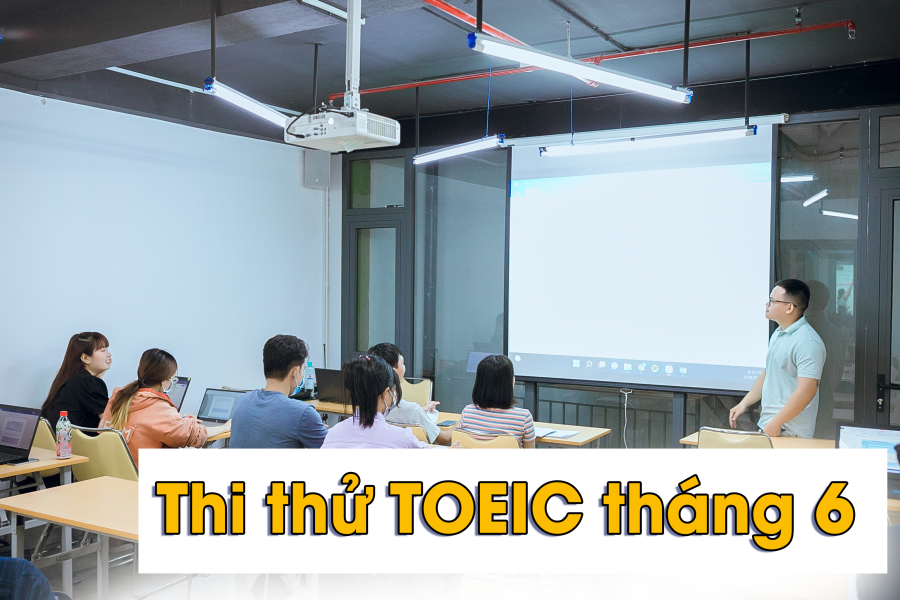 THI THỬ TOEIC THÁNG 6