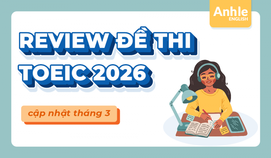 ĐỀ THI TOEIC THÁNG 3 NĂM 2026 | LISTENING - READING